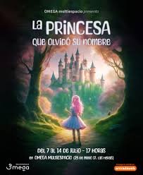 mendoza-hasta-el-14-de-julio-continuan-las-funciones-de-la-princesa-que-olvido-su-nombre-en-omega-multiespacio-de-las-heras-esce-1 | Escenarios Nacionales