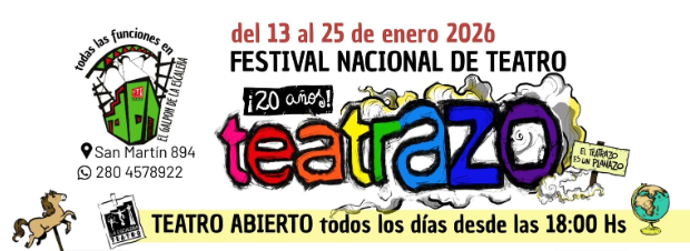 Puerto Madryn: Del 13 al 25 de enero llega la edición 20ma. del "Teatrazo"